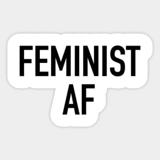 FEMINIST AF Sticker